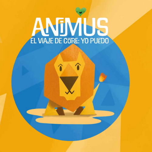 Animus : El viaje de Core “YO PUEDO”